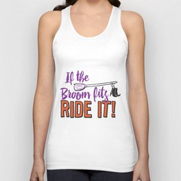 If the Broom Fits Ride It! Tank Top