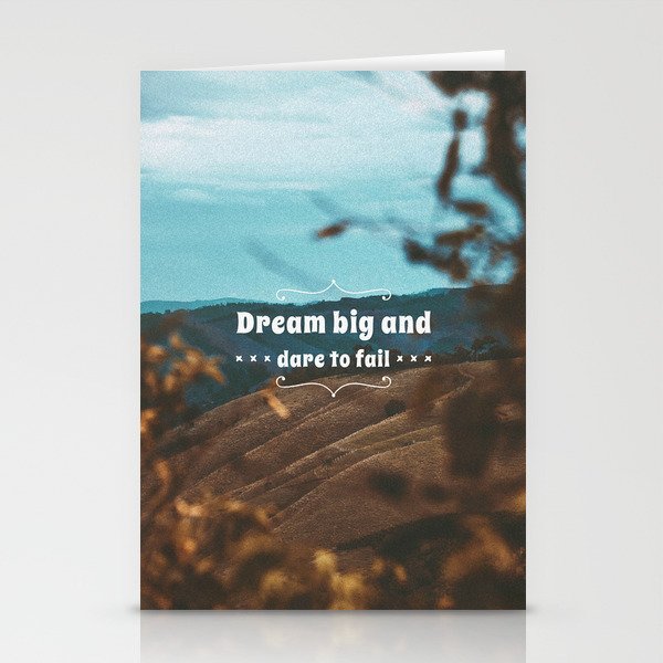 Dream big and dare to fail. Stationery Cards