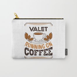 Valet running on Coffee Caffeine Gift Carry-All Pouch | Valet, Christmas, Brew, Cup, Graphicdesign, Husband, Wife, Coffee, Retro, Thanksgiving 