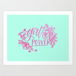 Girl Power Art Print | Digital, Floral, Typography, Quote, Girlpower, Graphicdesign, Feminist 