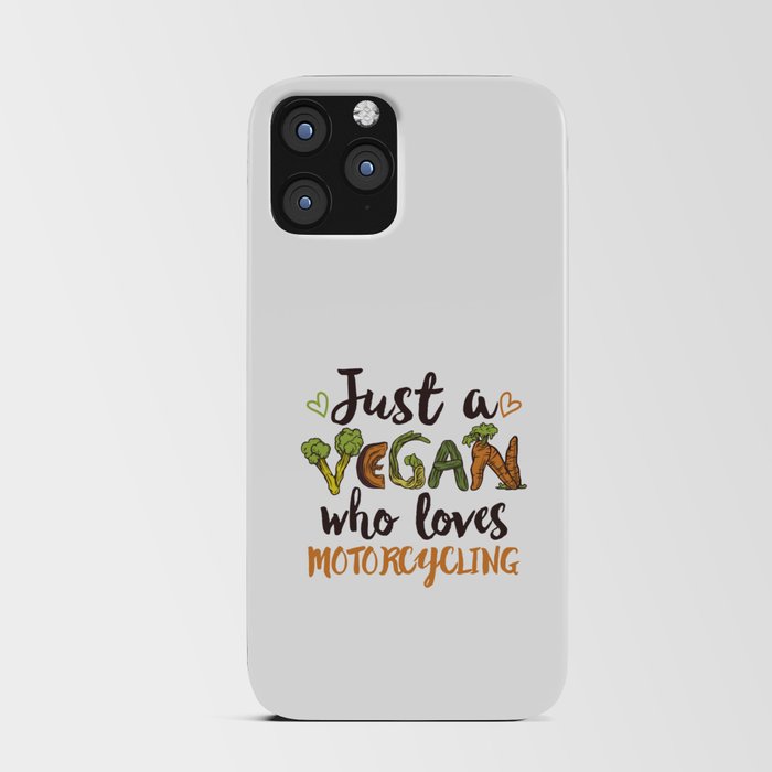 Just a Vegan who loves Motorcycling Gift iPhone Card Case