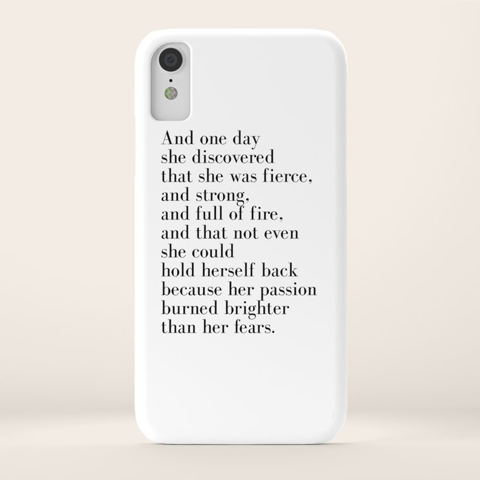 and one day she discovered that she was fierce iphone case