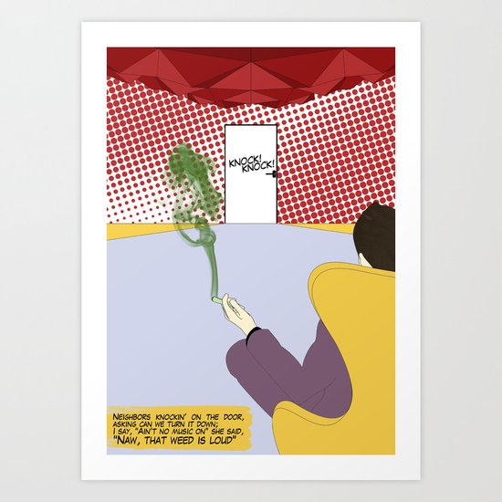 That Weed Is Loud Art Print