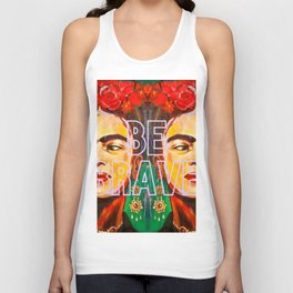 Be brave frida Unisex Tank Top