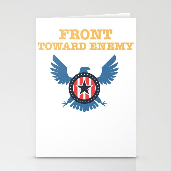 Front Toward Enemy Stationery Cards