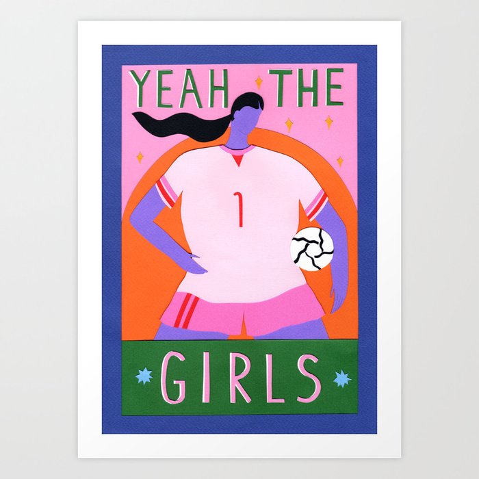 Yeah The Girls Art Print