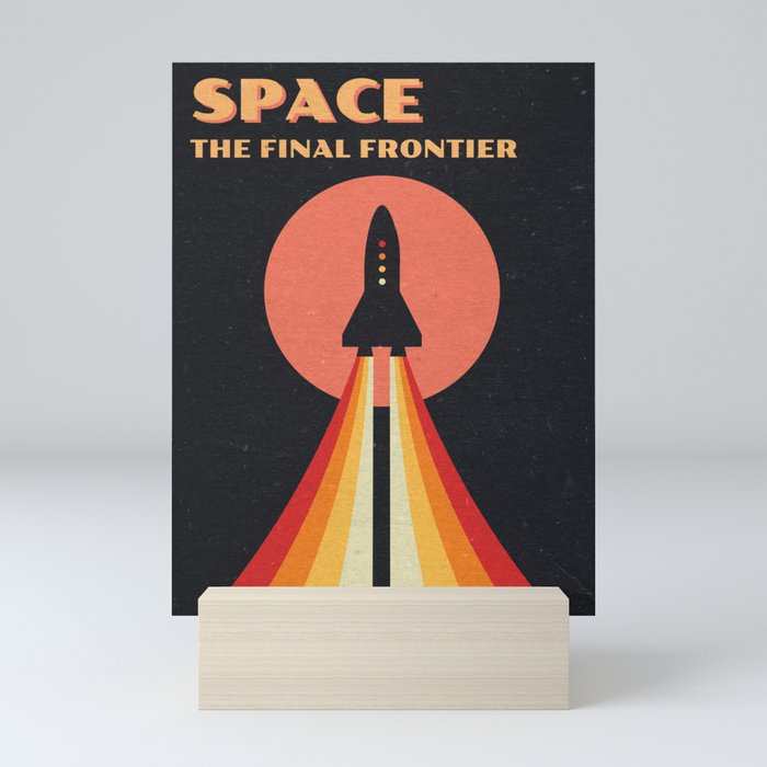 Space - The Final Frontier Mini Art Print