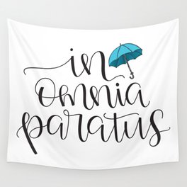 In Omnia Paratus - Ready for Anything -Gilmore Girls Quote Wall Tapestry