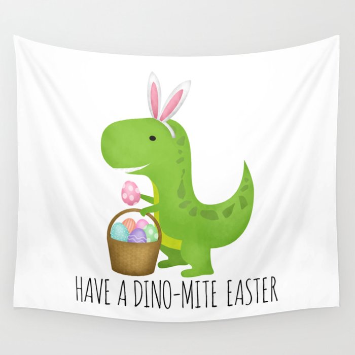 Have A Dino-mite Easter Wall Tapestry