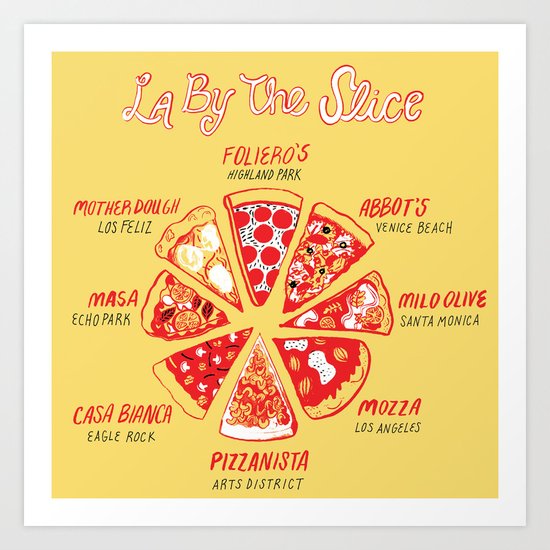 LA By The Slice Art Print