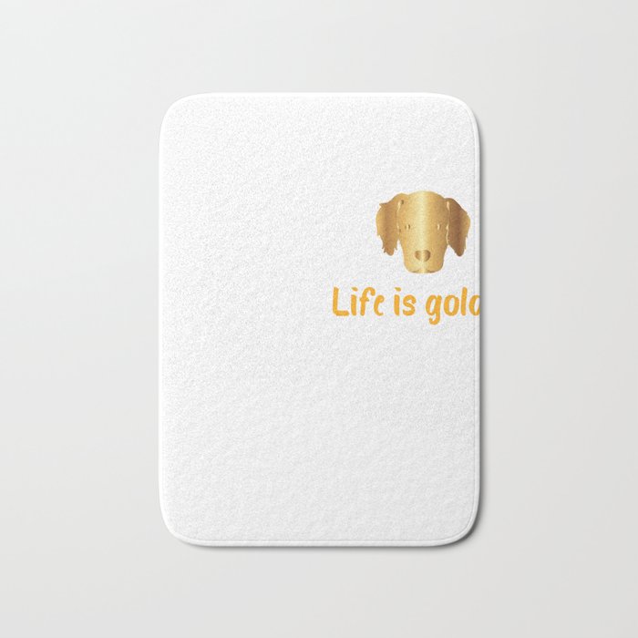 Life Is Golden For Golden Retriever Lovers |Golden Retriever shirt Bath Mat