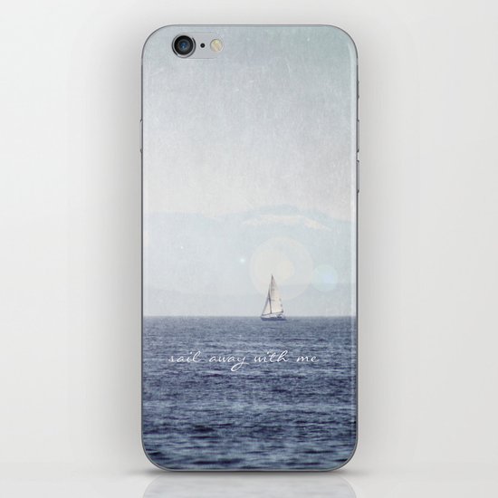 Sail Away With Me iPhone & iPod Skin