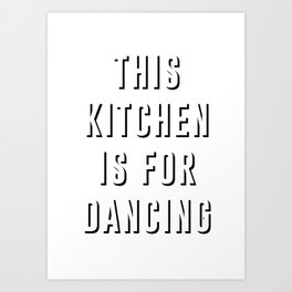 Kitchen Quote Art Prints for Any Decor Style | Society6