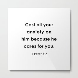 Cast all your anxiety Metal Print | 1Peter, Jesuschrist, Castyouranxiety, Curated, Motivation, Life, Motivationalquotes, Words, 1Peter57, Peter 