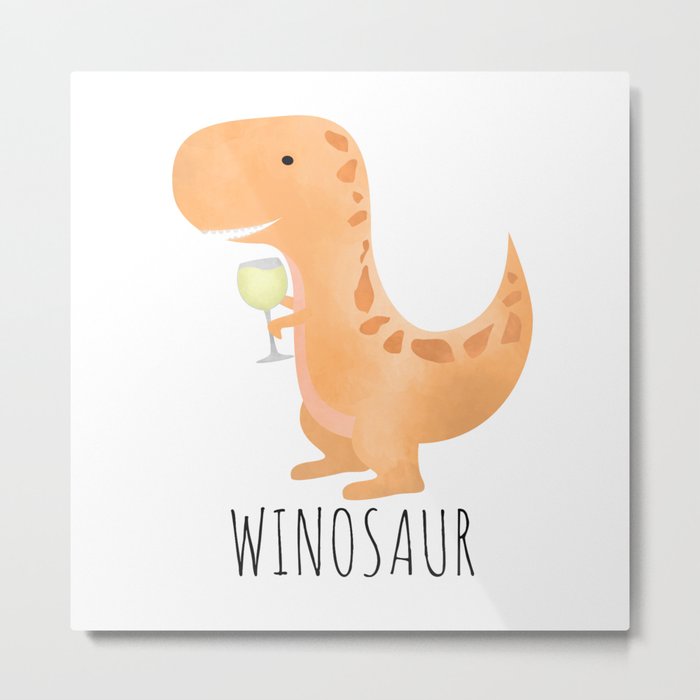 Winosaur | White Wine Metal Print