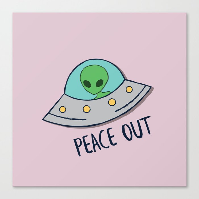 Peace Out Alien UFO Canvas Print by groovy galaxy | Society6