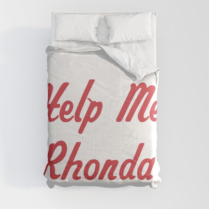 "Help Me Rhonda" Comforter