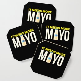 It Needs More Mayo Sauce Bbq Grilling Coaster