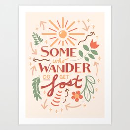 Some Who Wander Do Get Lost Hand Lettering Art Print
