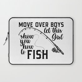 Let This Girl Show You How To Fish Laptop Sleeve