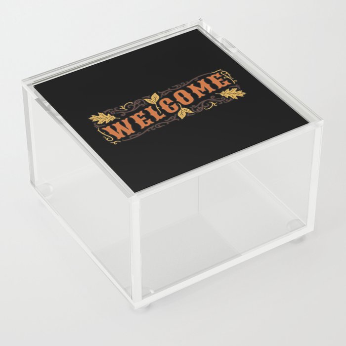 Welcome Autumn Thanksgiving Christmas Holiday Generic Design For Adults Kids Acrylic Box