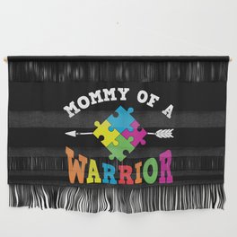 Mommy Of A Warrior Autism Awareness Wall Hanging