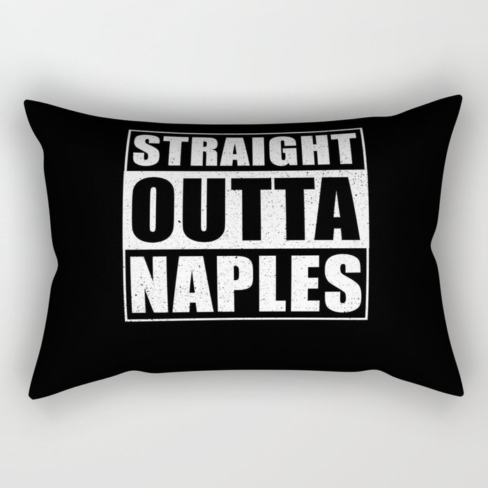 Straight Outta Naples Rectangular Pillow