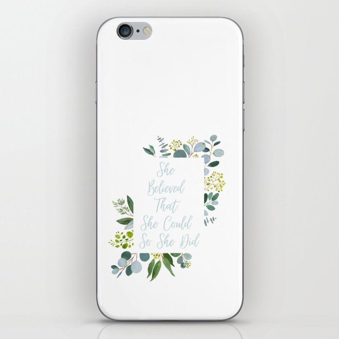 She Believed That She Could So She Did iPhone Skin