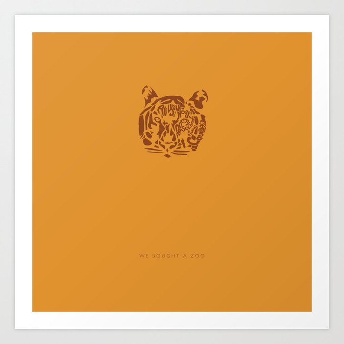 All You Need is 20 Seconds of Insane Courage -We Bought a Zoo Art Print