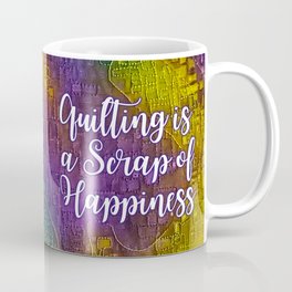 Quilting is a Scrap of Happiness Mug
