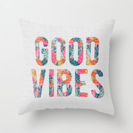 Good Vibes Throw Pillow