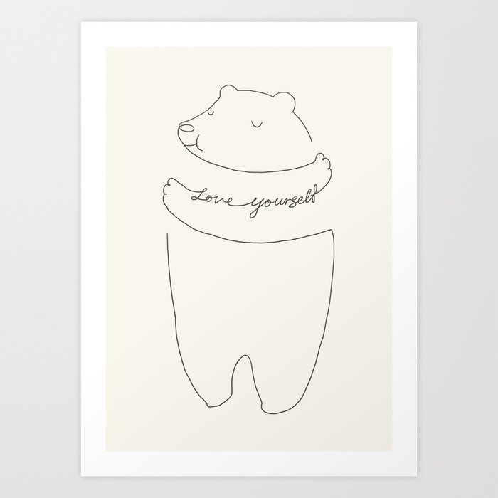 Love Yourself Bear Art Print