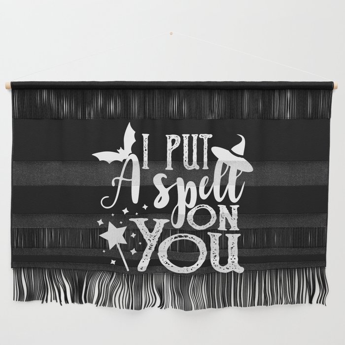 I Put A Spell On You Funny Halloween Witch Wall Hanging