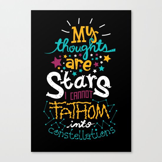 My Thoughts Are Stars Canvas Print