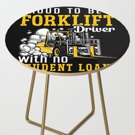 Forklift Operator Proud To Be A Forklift Driver Side Table