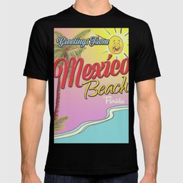 Greetings From Mexico Beach Florida T-shirt