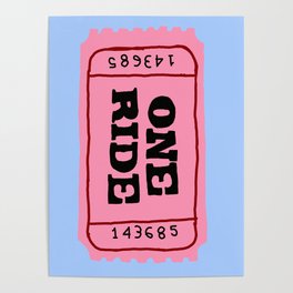 One ride ticket Poster