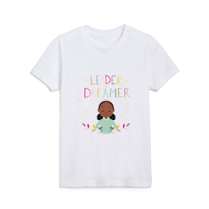 Leader & Dreamer Kids T Shirt