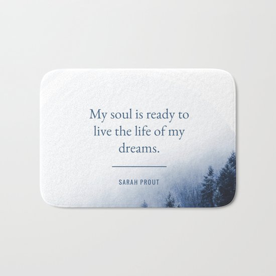 My soul is ready Bath Mat