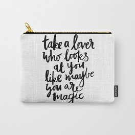 take a lover Carry-All Pouch