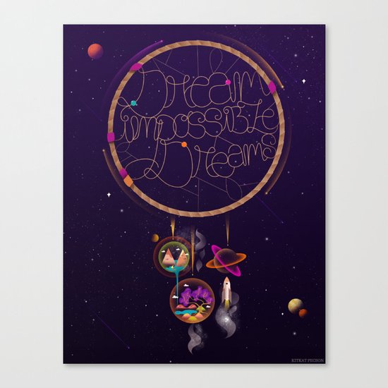 Dream Impossible Dreams Canvas Print