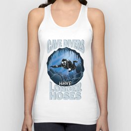 Cave Divers Have Longer Hoses - Funny Diving Unisex Tank Top