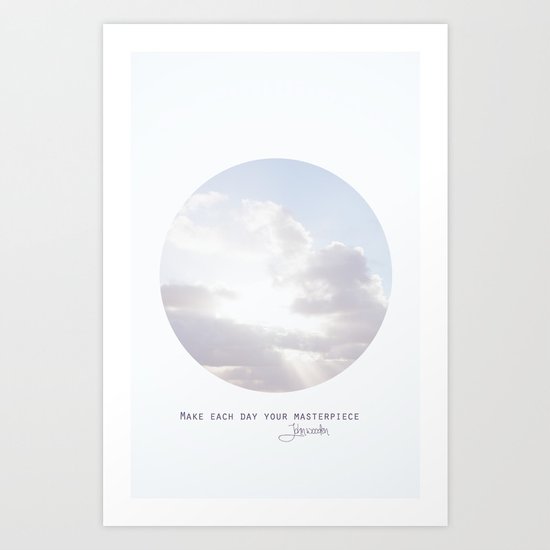 Make Each Day Your Masterpiece I Art Print