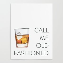 Call Me Old Fashioned Poster