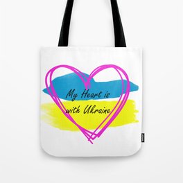My Heart is with Ukraine Tote Bag