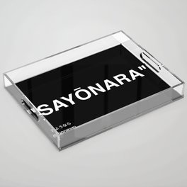 Sayonara (Letters) Acrylic Tray
