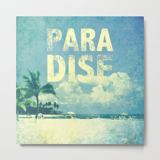 Paradise Metal Print