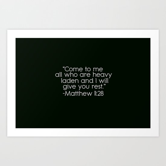 Matthew 11:28 Art Print