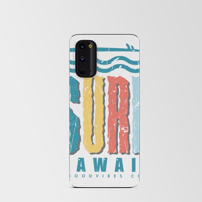 Surf in Hawaii Android Card Case