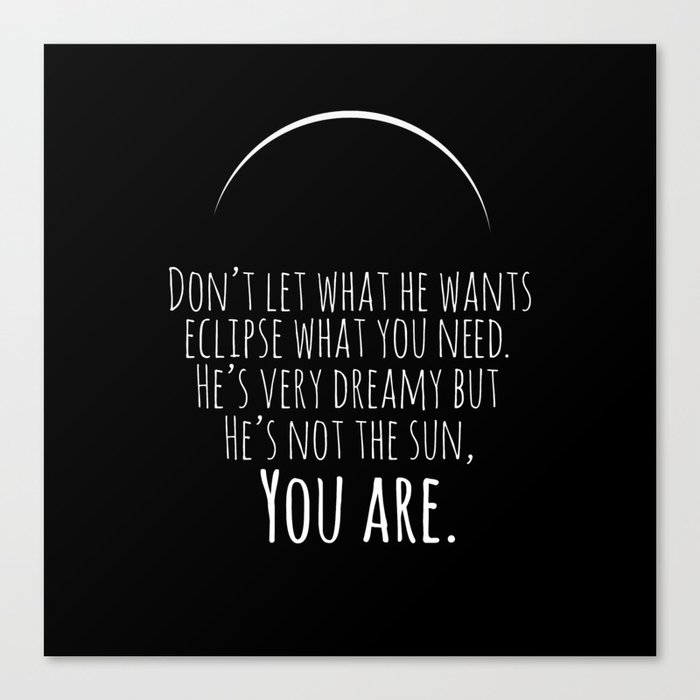 He S Not The Sun Grey S Anatomy Canvas Print By Danielahb Society6